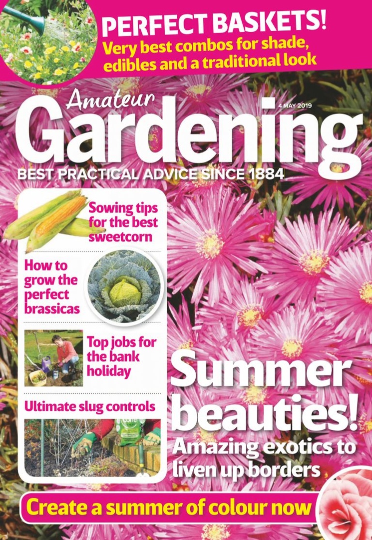 Amateur Gardening – 14 May 2019